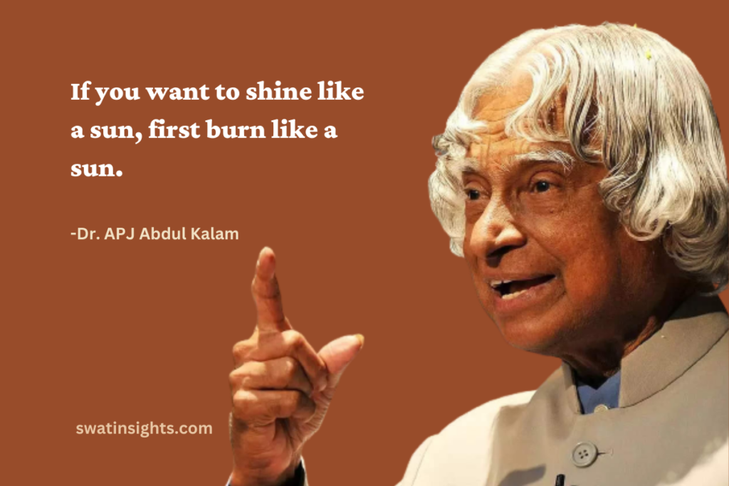 APJ Abdul Kalam Quotes: That Will Inspire You In Life | SWATI INSIGHTS