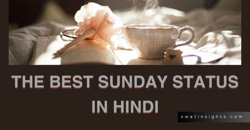 The Best Sunday Status in Hindi